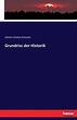 Grundriss der Historik | 9783743696174 | Johann Gustav Droysen | Boeken ...