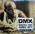 DMX – Where The Hood At? (2003, Vinyl) - Discogs