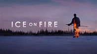 Ice on Fire - HBO Documentary - Where To Watch