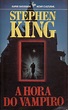 A Hora Do Vampiro - Stephen King - Traça Livraria e Sebo