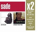 Sade - Stronger Than Pride/Love Deluxe Album Reviews, Songs & More ...