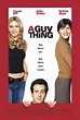 A Guy Thing Movie Poster (#2 of 3) - IMP Awards