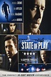 State of Play (2009) - Posters — The Movie Database (TMDb)