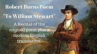 Robert Burns Poem: To William Stewart + Modern English Translation ...