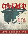 Covered: Alive in Asia DVD: Live Concert DVD (888750895097): Israel ...