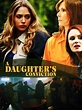 A Daughter's Conviction (2006) - Rotten Tomatoes