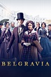 Belgravia - Serie - 2021 - Movistar Plus+ | Actores | Premios ...