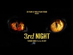3RD NIGHT MOVIE OFFICIAL TEASER TRAILER 1 - YouTube