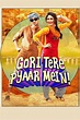Gori Tere Pyaar Mein Full Movie HD Watch Online - Desi Cinemas