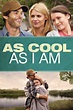 As Cool as I Am (2013) - Posters — The Movie Database (TMDB)
