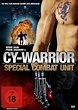 Cy-Warrior: Special Combat Unit | Film 1989 | Moviepilot.de