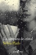 "La campana de cristal" de Sylvia Plath (1963) | The Readometer Project
