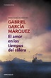 EL AMOR EN LOS TIEMPOS DEL COLERA | GABRIEL GARCIA MARQUEZ | Comprar ...