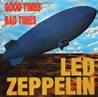 Led Zeppelin - Good Times Bad Times (CD) | Discogs