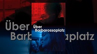 Über Barbarossaplatz - YouTube