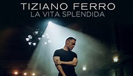 La Vita Splendida, nuovo singolo di Tiziano Ferro: testo e significato
