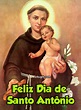 Feliz Dia de Santo Antônio - Imagens e Mensagens para Facebook