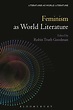 Feminism as World Literature: : Literatures as World Literature Robin ...