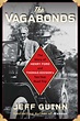 The Vagabonds: The Story of Henry Ford and Thomas Edison's Ten-Year ...