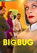 Image gallery for BigBug - FilmAffinity