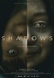 Shadows (2020) - FilmAffinity