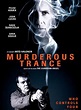 Murderous Trance - Film 2018 - FILMSTARTS.de
