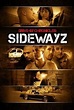 Drive-By Chronicles: Sidewayz - Rotten Tomatoes
