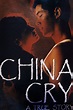 China Cry Pictures - Rotten Tomatoes