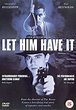 Let Him Have It (Film) - TV Tropes