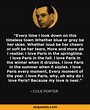 Cole Porter quote: Every time I look down on this timeless town Whether...