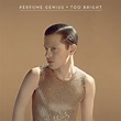 Perfume Genius – Too Bright | Album Reviews | musicOMH