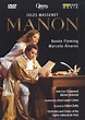 Massenet: Manon « Renée Fleming