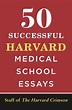 50 Successful Harvard Medical School Essays - SoftArchive