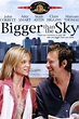 Bigger Than the Sky - Un nou inceput (2005) - Film - CineMagia.ro