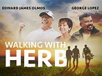 Walking with Herb (2021) - Rotten Tomatoes