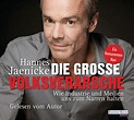 Hannes Jaenicke: Die große Volksverarsche. Random House Audio (Hörbuch ...