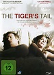 The Tiger's Tail: DVD, Blu-ray oder VoD leihen - VIDEOBUSTER.de