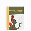 Libro "Vicente Huidobro, poemas ilustrados" | Editorial Amanuta - Amanuta