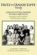 Fritz and Annie Lippe Family: German Cotton Farmers in Early 1900S ...