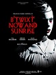 B'Twixt Now and Sunrise (film, 2022) | Kritikák, videók, szereplők ...