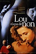 Lou n'a pas dit non (1994) par Anne-Marie Miéville