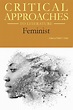 Salem Press - Critical Approaches to Literature: Feminist