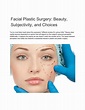 PPT - Facial Plastic Surgery: Beauty, Subjectivity, and Choices ...