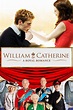 William & Catherine: A Royal Romance HD FR - Regarder Films