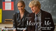 MARRY ME - VERHEIRATET AUF DEN ERSTEN BLICK | DEUTSCHER TRAILER - YouTube