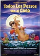 "TODOS LOS PERROS VAN AL CIELO " MOVIE POSTER - "ALL DOGS GO TO HEAVEN ...