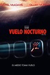 Vuelo nocturno - Película 2004 - SensaCine.com