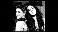 Michelle Branch - Are You Happy Now? (Featuring Cassadee Pope) - YouTube
