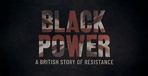 Black Power: A British Story of Resistance - streaming