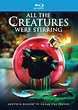 All the Creatures Were Stirring [Blu-ray] [2018] - Best Buy
